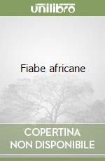 Fiabe africane libro