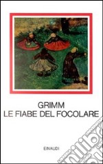 Fiabe del focolare libro