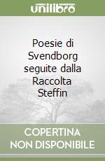 Poesie di Svendborg seguite dalla Raccolta Steffin libro