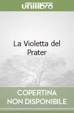 La Violetta del Prater libro