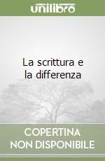 La scrittura e la differenza libro