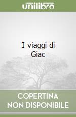 I viaggi di Giac