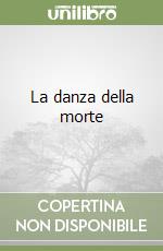 La danza della morte libro