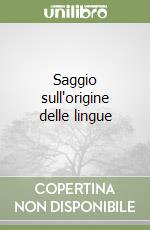 Saggio sull'origine delle lingue