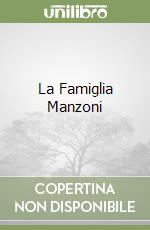 La Famiglia Manzoni libro