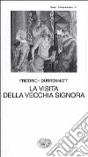 La visita della vecchia signora libro di Dürrenmatt Friedrich