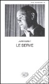 Le serve libro di Genet Jean