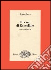 Il boom di Roscellino libro di Cases Cesare