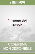 Il suono dei sospiri
