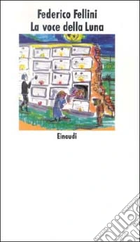 La voce della luna libro