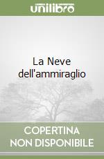 La Neve dell'ammiraglio libro