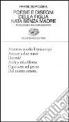 Poesie e disegni della figlia nata senza madre libro di Picabia Francis