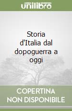 Storia d'Italia dal dopoguerra a oggi libro