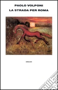 La strada per Roma libro