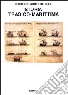 Storia tragico-marittima libro