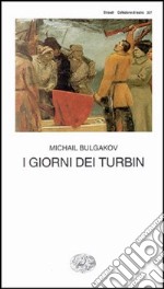 I giorni dei Turbin libro