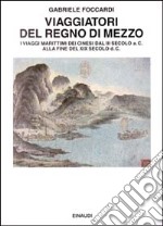 Viaggiatori del regno di mezzo