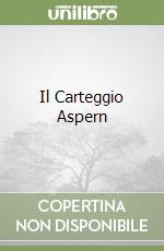 Il Carteggio Aspern libro