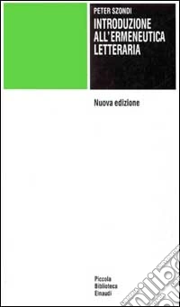 Introduzione all'ermeneutica letteraria libro
