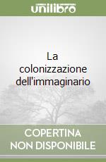 La colonizzazione dell'immaginario libro