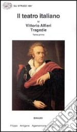 Il teatro italiano. Vol. 4/1: Tragedie libro