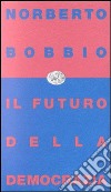 Il futuro della democrazia libro