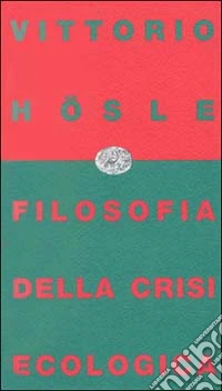 Filosofia della crisi ecologica libro