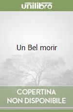 Un Bel morir libro