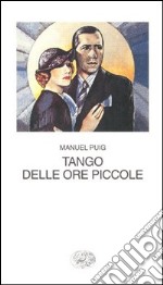 Tango delle ore piccole libro