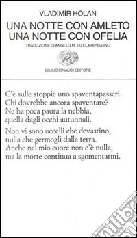 Una notte con Amleto. Una notte con Ofelia libro