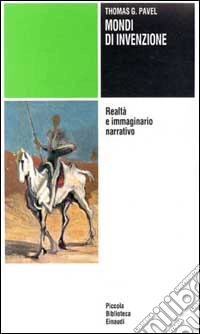 Mondi di invenzione. Realtà e immaginario narrativo libro
