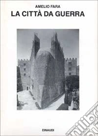 La città da guerra