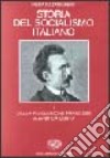 Storia del socialismo italiano. Vol. 1: Dalla Rivoluzione francese a Andrea Costa libro