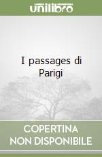 I passages di Parigi libro