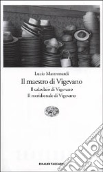 Il maestro di Vigevano libro