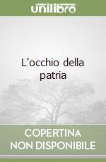 L'occhio della patria libro