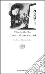 Come si diventa nazisti