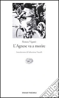 L'Agnese va a morire libro
