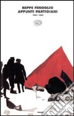 Appunti partigiani (1944-45) libro