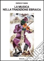 La musica nella tradizione ebraica libro