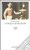 Un borghese piccolo piccolo libro