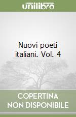 Nuovi poeti italiani. Vol. 4 libro