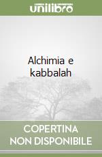 Alchimia e kabbalah libro