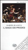 Il mago dei prodigi libro