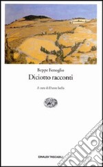 Diciotto racconti libro