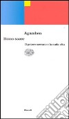 Il potere sovrano e la nuda vita. Homo sacer libro di Agamben Giorgio