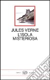 L'isola misteriosa libro di Verne Jules Tamburini L. (cur.)