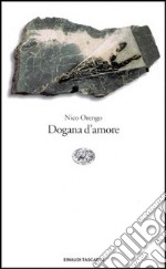 Dogana d'amore libro