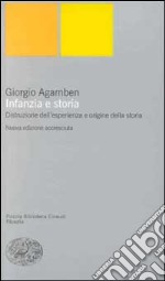 Infanzia e storia. Distruzione dell'esperienza e origine della storia