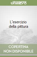 L'esercizio della pittura libro